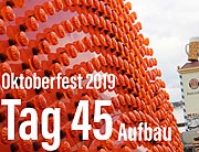 Oktoberfest 2019: Tag 45 Wiesn-Aufbau @ Theresienwiese (Mittwoch, 21.08.2019)  (©Foto: Marikka-Laila Maisel)